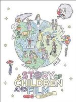 Watch A Story of Children and Film Putlocker