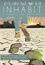 Watch Inhabit: A Permaculture Perspective Putlocker