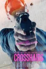 Watch Crosshairs Putlocker