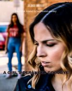 Watch A Girl\'s Deranged Goodbye Putlocker