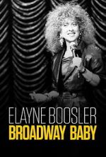 Watch Elayne Boosler: Broadway Baby Putlocker