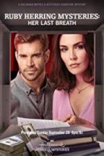 Watch Ruby Herring Mysteries: Her Last Breath Putlocker