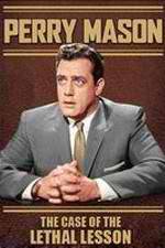Watch Perry Mason: The Case of the Lethal Lesson Putlocker