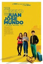 Watch The Legend of Juan Jose Mundo Putlocker