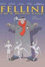 Watch Fellini: Je suis un grand menteur Putlocker