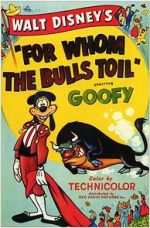 Watch For Whom the Bulls Toil Putlocker