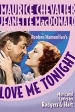 Watch Love Me Tonight Putlocker
