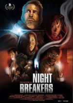 Watch Night Breakers Putlocker