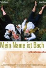 Watch My Name Is Bach Putlocker