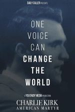 Watch Charlie Kirk: American Martyr Putlocker