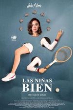 Watch Las niñas bien Putlocker