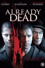Watch Already Dead Putlocker