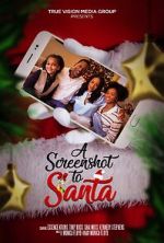 Watch A Screenshot to Santa Putlocker