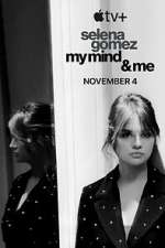Watch Selena Gomez: My Mind &amp; Me Putlocker
