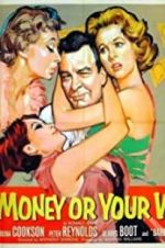 Watch Your Money or Your Wife Putlocker