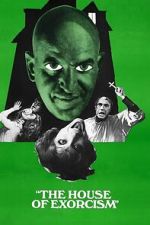 Watch The House of Exorcism Putlocker