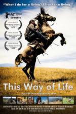 Watch This Way of Life Putlocker