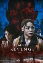 Watch A Demon\'s Revenge Putlocker