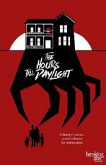Watch The Hours Till Daylight Putlocker