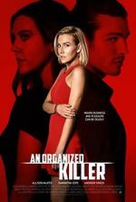 Watch An Organized Killer Putlocker