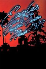 Watch Eagles: Live at the Capital Centre (March 1977) Putlocker