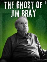 Watch The Ghost of Jim Bray Putlocker