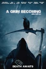 Watch A Grim Becoming Putlocker