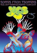 Watch Songs from Tsongas: Yes 35th Anniversary Concert Putlocker