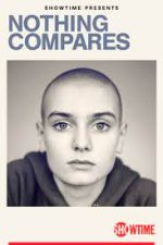 Watch Nothing Compares Putlocker