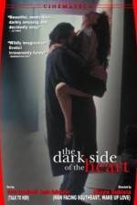 Watch El lado oscuro del corazón Putlocker