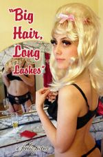 Watch Big Hair, Long Lashes Putlocker