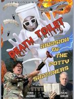 Watch Death Toilet 5: Invasion of the Potty Snatchers Putlocker