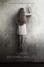 Watch Behind the Walls Putlocker