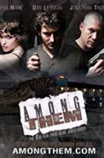 Watch Among Them Putlocker