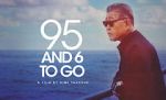 Watch 95 and 6 to Go Putlocker