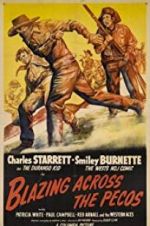 Watch Blazing Across the Pecos Putlocker