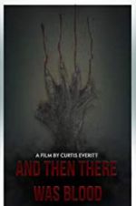 Watch And Then There Was Blood Putlocker