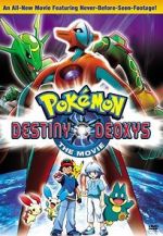 Watch Pokémon the Movie: Destiny Deoxys Putlocker