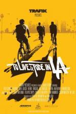 Watch To Live &amp; Ride in L.A. Putlocker