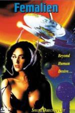 Watch Femalien Putlocker