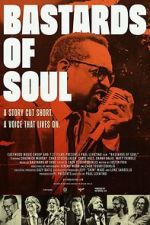 Watch Bastards of Soul Putlocker