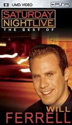 Watch Saturday Night Live: The Best of Will Ferrell Putlocker