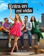 Watch Entra en mi Vida Putlocker