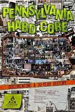 Watch Pennsylvania Hardcore Putlocker