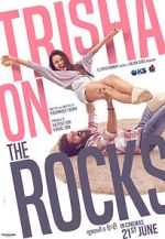Watch Trisha on the Rocks Putlocker