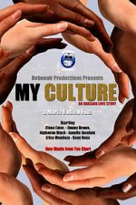 Watch My Culture Putlocker