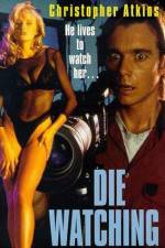 Watch Die Watching Putlocker