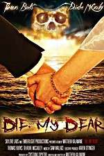Watch Die, My Dear Putlocker