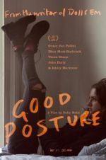 Watch Good Posture Putlocker