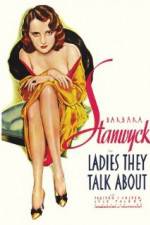 Watch Ladies They Talk About Putlocker